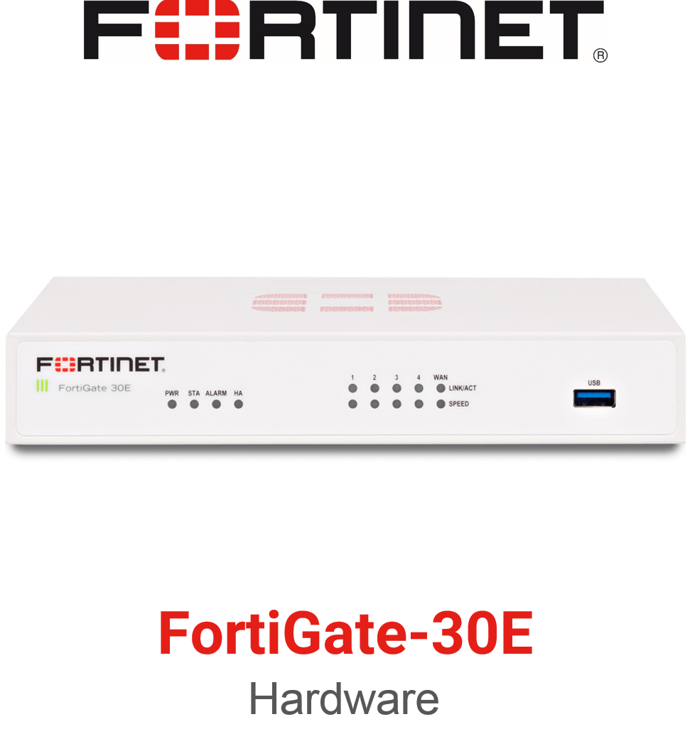 FortiGate / FortiWiFi 30E Series - Brasiline Tecnologia