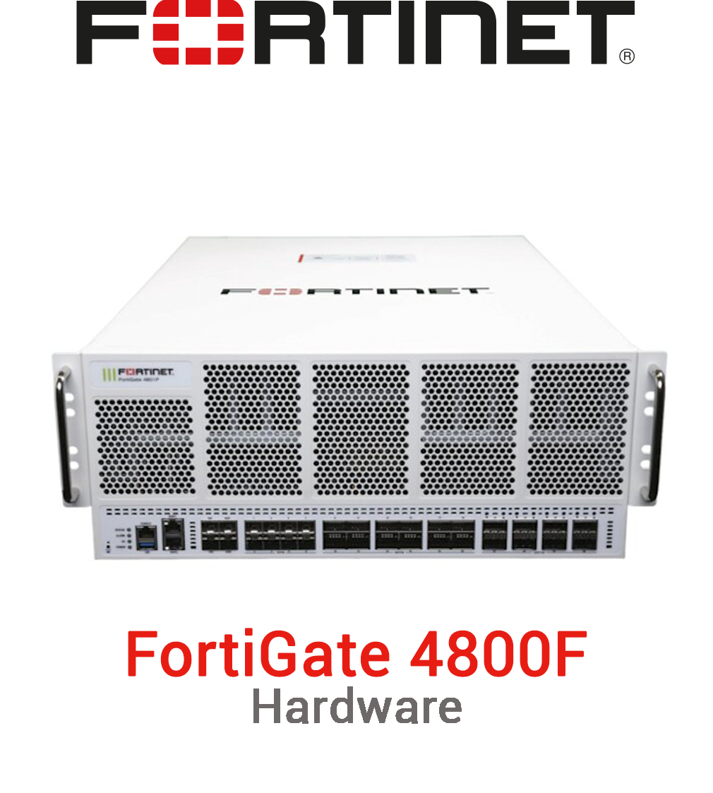 Fortinet FortiGate-4800F