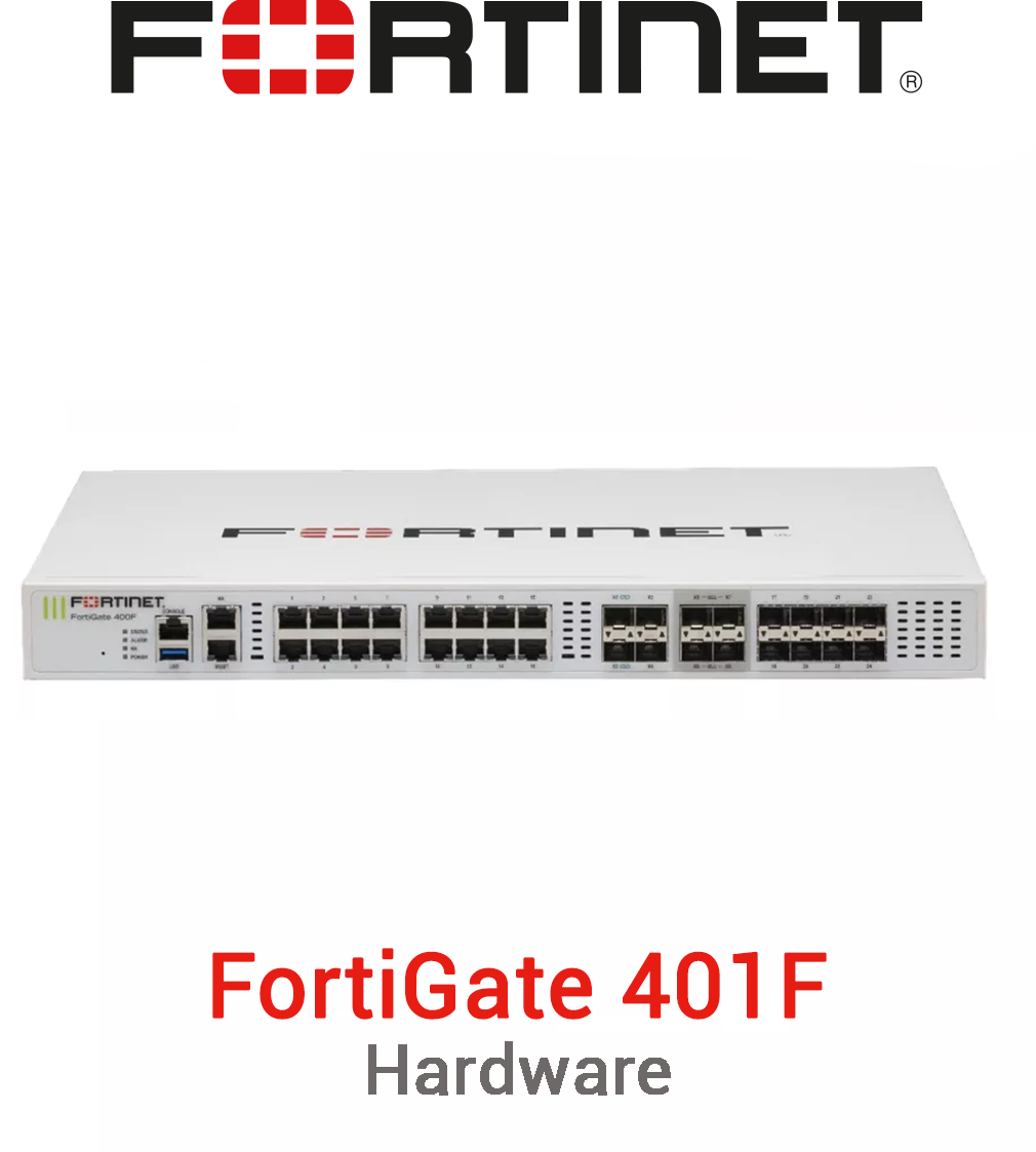 Fortinet FortiGate-401F Firewall