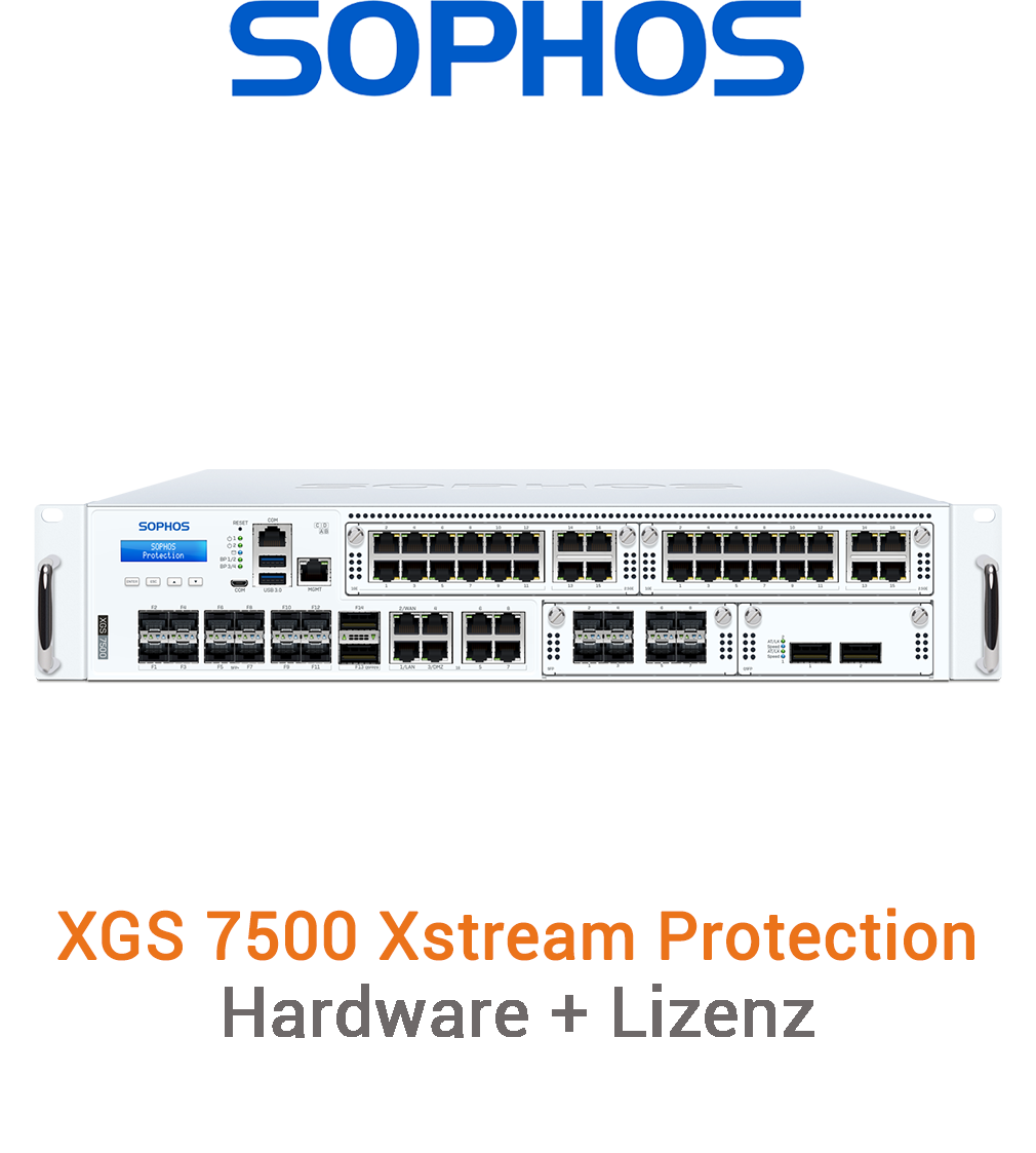 Sophos XGS 7500 mit Xstream Protection